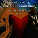 HODOR Timothy - Love Ballad Sanctuary (Maria Szepesi (Soprano) - Zsuzsa Varga (Piano))