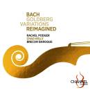 Bach Johann Sebastian / u.a. - Goldberg Variations Reimagined (Podger Rachel / Brecon Baroque)