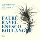 Faure Gabriel / u.a. - Faure - Ravel - Enesco - Boulanger...
