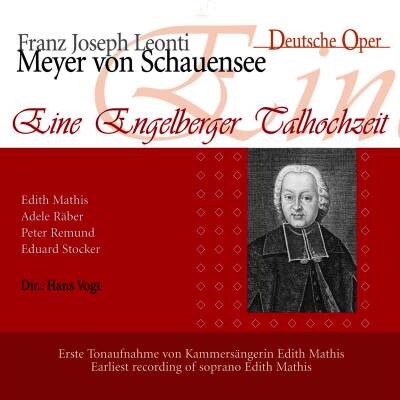 Meyer von Schauensee Franz Joseph Leonti - Eine Engelberger Talhochzeit (Mathis Edith / Räber Adele / u.a. / 1781)