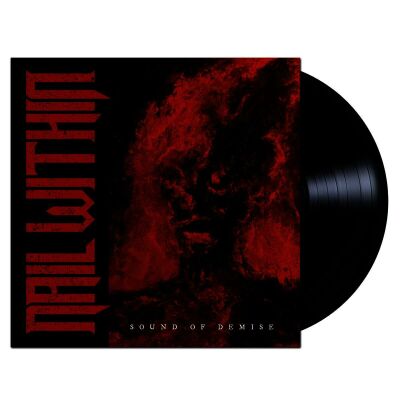 Within Nail - Sound Of Demise (Ltd. Black Vinyl)
