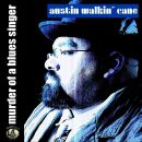 Austin Walkin´ Cane - Murder Of A Blues Singer (CD...