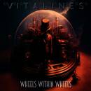 Vitalines - Wheels Within Wheels