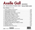 Schubert Franz - Oh,Wie Schön Ist Deine Welt! (Axelle Gall (Mezzosopran) - Norman Shetler (Piano))
