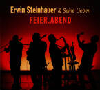 Erwin Steinhauer & Seine Lieben (Georg Graf Joe Pi - Feier.abend)