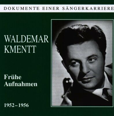 Puccini / Borodin / Weinberger / Weber / Donizetti - Waldemar Kmentt (Waldemar Kmentt (Tenor / 1929-2015 / : Frühe Aufnahmen 1952- / Dokumente einer Sängerkarriere)