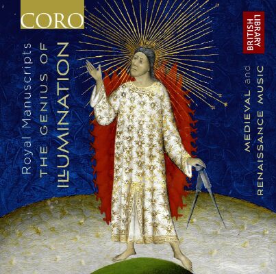 Browne / Davy / Wylkynson / Pygott / Tallis / Dufa - Genius Of Illumination, The (The Sixteen - Harry Christophers (Dir) - The Hilli / Medieval and Renaissance music inspred by the British Library Exhibition)