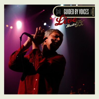 Guided By Voices - Live From Austin,Tx