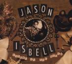 Isbell Jason - Sirens Of The Ditch