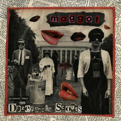 Dazey & the Scouts - Maggot 10