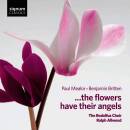 Mealor Paul / u.a. - ...the flowers have their angels...