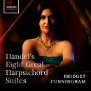 Händel Georg Friedrich - Eight Great Harpsichord Suites Hwv 426-433, The (Bridget Cunningham (Cembalo / & operatic aria and ouverture arrangements and the Chaconne in G)