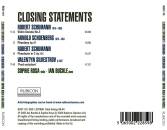 Schumann Robert / u.a. - Closing Statements (Rosa Sophie / Buckle Ian)