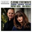 Schumann / Schönberg / Silvestrov - Closing Statements (Rosa Sophie / Buckle Ian)