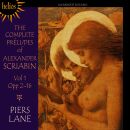 Scriabin Alexander - Complete Préludes: Vol.1, The (Piers Lane Piano)