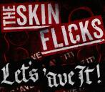Skinflicks, The - Lets Ave It! (Digipak)