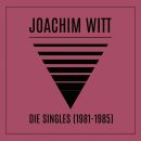 Witt Joachim - Die Singles 1981-1985 (2023 Remastered /...