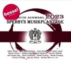 Sperbys Musikplantage: Gute Auswahl 2023 (Various)