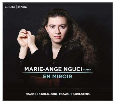 Franck/Bach-Busoni/E - En Miroir (Nguci Marie-Ange)