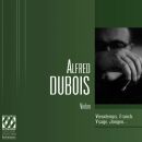 Vieuxtemps / Ysaÿe / Goeyens / Taeye / Rogister u. - Alfred Dubois,Violon (Alfred Dubois (Violine) - Fernand Goeyens (Piano))
