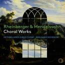 Rheinberger Josef Gabriel / u.a. - Choral Works...