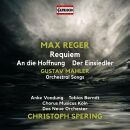 Reger / Mahler - Reger: Requiem: An Die Hoffnung: Der...
