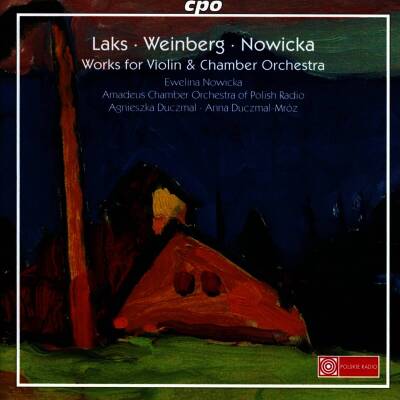 Weinberg Mieczyslaw / u.a. - Works for Violin & Chamber Orchestra (Novicka Ewelina / Amadeus Chamber Orchestra of Polish Radio / u.a.)