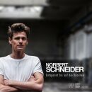 Schneider Norbert - Entspannt Bis Auf Die Knochen