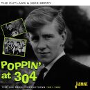 Outlaws & Berry Mike - Poppin At 304 - The Joe Meek...