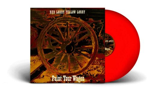 Red Lorry Yellow Lorry - Paint Your Wagon (Red Vinyl)