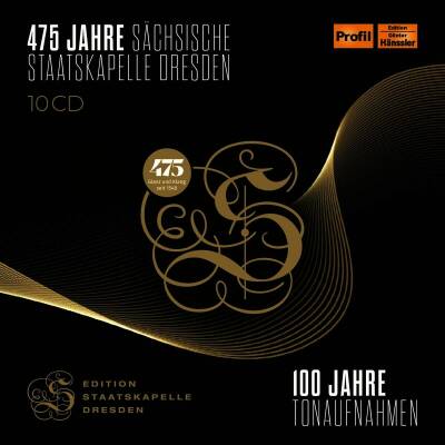 Strauss / Wagner / Bruckner / Janácek / Lortzing - - 475 Jahre Sächsische Staatskapelle Dresden (Staatskapelle & Staatsopernchor Dresden / u.a. / Tonaufnahmen 1923-2023, vorrangig in Rundfunk-Livemitschnitten (Dt. Rundfunkarchiv))
