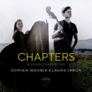 Wagner Dominik / Skride Lauma - Chapters Voice Of Bass