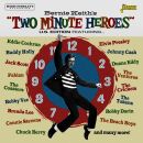 Bernie Keiths two Minute Heroes (Various / U.s. Edition)