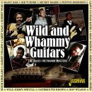 Wild & Whammy Guitars: The Blues Fretboard Master...