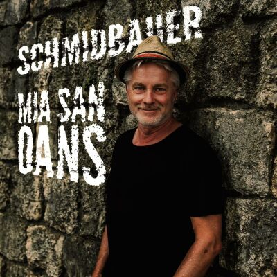 Schmidbauer - Mia San Oans (140G Vinyl)