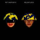 Pet Shop Boys - Relentless (2023 Remaster)