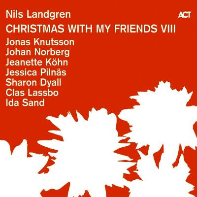 Landgren Nils - Christmas With My Friends Viii