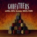 Godfathers, The - Alpha Beta Gamma Delta Plus