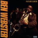 Webster Ben - PLAYS DUKE ELLINGTON