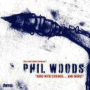 Woods Phil - BIRD WITH STRINGS...AND MORE!