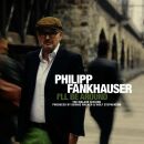 Fankhauser Philipp - Ill Be Around