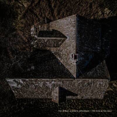 Rural Alberta Advantage - RISE & THE FALL