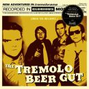 Tremolo Beer Gut - Under The Influence Of The Tremolo...