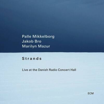 Mikkelborg Palle / Bro Jakob / Mazur Marilyn - Strands