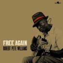 Williams Robert Pete - FREE AGAIN