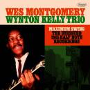 Montgomery Wes - Maxiumum Swing: The Unissued 1965 Half...