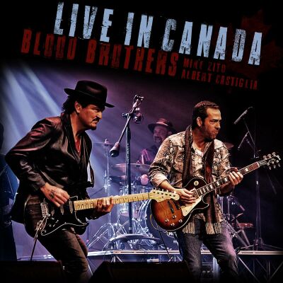 Zito Mike & Castiglia Albert - Blood Brothers Live In Canada