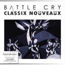 Classix Nouveaux - Battle Cry (Ltd Crystal Clear Vinyl)