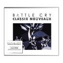 Classix Nouveaux - Battle Cry (Digipak)