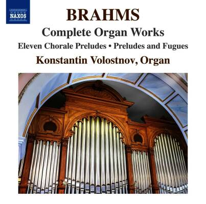 Brahms Johannes - Complete Organ Works (Volostnov Konstantin)